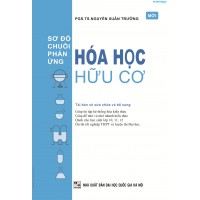 Sơ Đồ Chuỗi Phản Ứng Hóa Học Hữu Cơ (Tái bản)