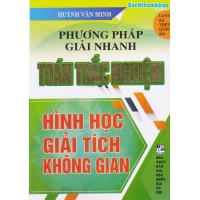 Phương pháp giải nhanh toán trắc nghiệm Hình học Giải tích Không gian
