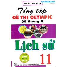Tổng tập đề thi Olympic 30 tháng 4 Lịch sử 11 (2014 - 2018)