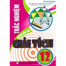 Trắc nghiệm chuyên đề giải tích 12 (Không lời giải)