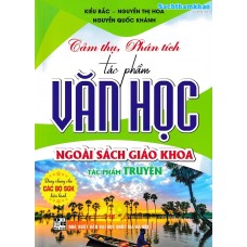 Cảm thụ, phân tích tác phẩm văn học ngoài sách giáo khoa - Tác phẩm truyện (THCS)