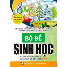 Bộ đề Sinh học cấu trúc đề thi năm 2025 (Dùng chung cho các bộ SGK) Bộ đề Sinh học cấu trúc đề thi năm 2025 (Dùng chung cho các bộ SGK)