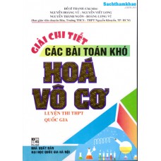 Giải chi tiết các bài toán khó Hoá Vô cơ