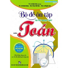 Bộ đề ôn tập thi tốt nghiệp THPT môn Toán Bộ đề ôn tập thi tốt nghiệp THPT môn Toán