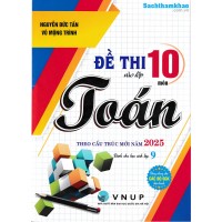 Đề thi vào lớp 10 môn toán theo cấu trúc mới năm 2025 (Dùng chung cho mọi bộ SGK) Đề thi vào lớp 10 môn toán theo cấu trúc mới năm 2025 (Dùng chung cho mọi bộ SGK)